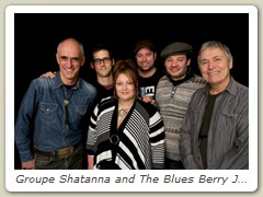 Groupe Shatanna and The Blues Berry Jam - Québec